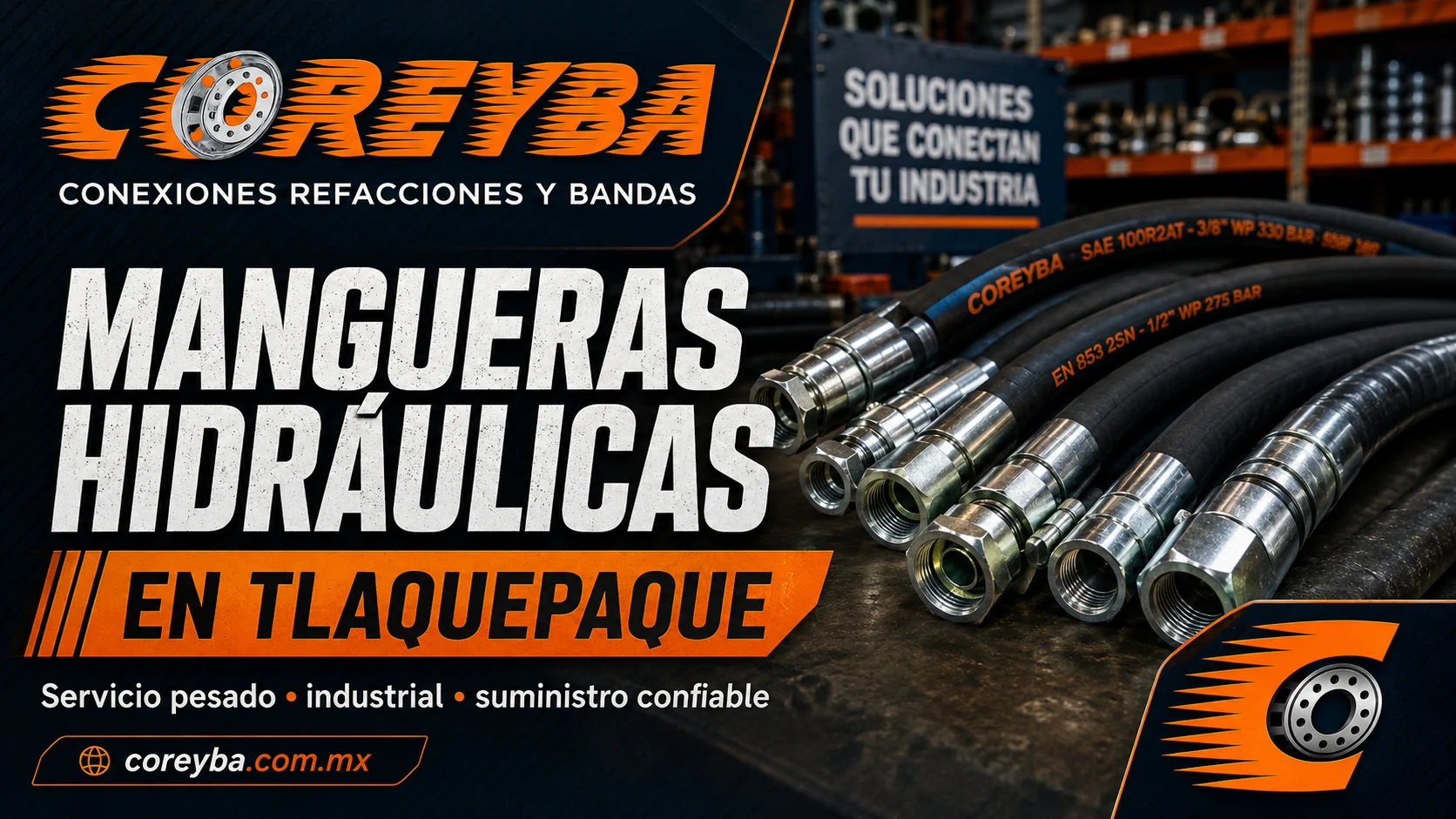 Mangueras hidráulicas en Tlaquepaque para aplicaciones industriales y de servicio pesado